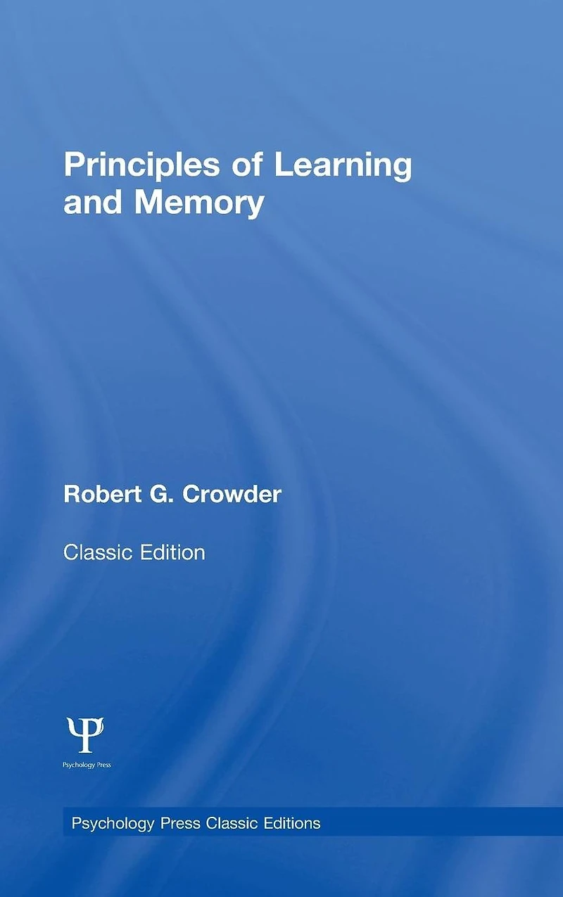 Principles of Learning and Memory: Classic Edition