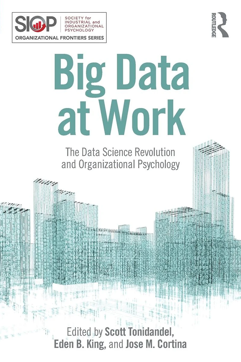 Big Data at Work: The Science Revolution and Organizational Psychology