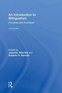 An Introduction to Bilingualism: Principles and Processes