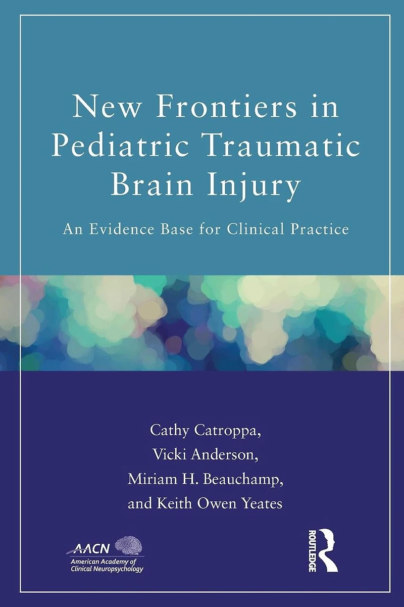 New Frontiers Pediatric Traumatic Brain Injury: An Evidence Base for Clinical Practice