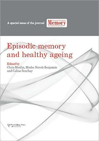 Episodic Memory and Healthy Ageing: A Special Issue of Memory
