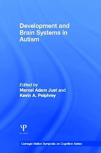 Development and Brain Systems Autism