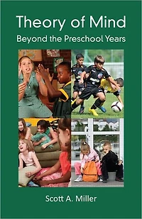 Theory of Mind: Beyond the Preschool Years