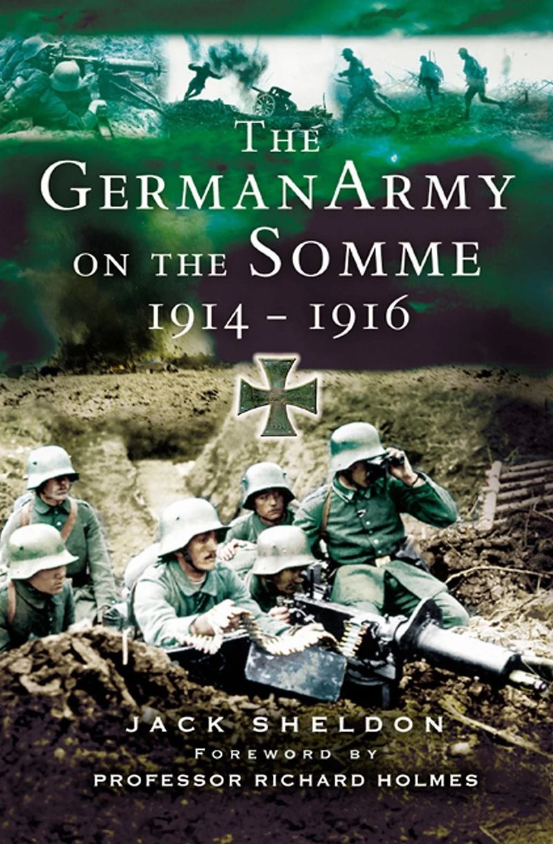 German Army on the Somme: 1914-1916