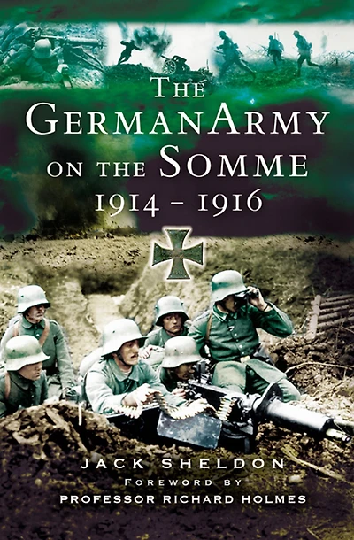 German Army on the Somme: 1914-1916