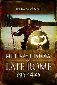 Military History of Late Rome 395-425