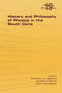 History and Philosophy of Physics in the South Cone