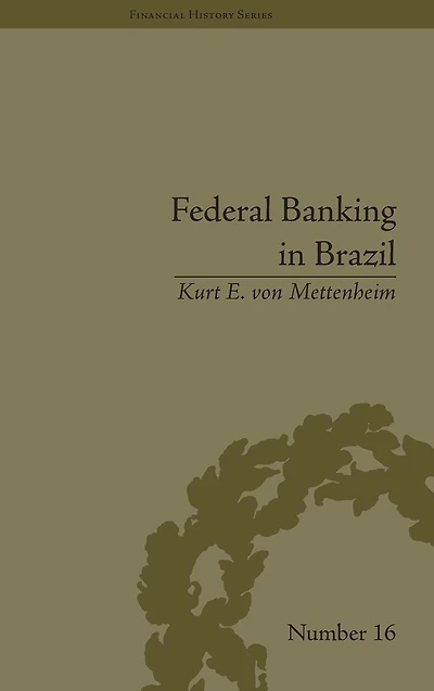 Federal Banking Brazil: Policies and Competitive Advantages