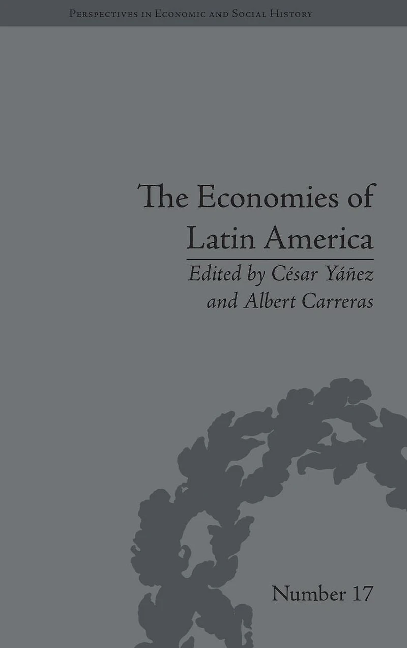 The Economies of Latin America: New Cliometric Data