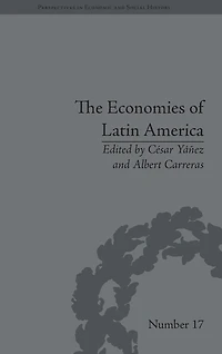 The Economies of Latin America: New Cliometric Data