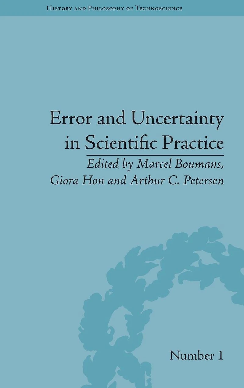 Error and Uncertainty Scientific Practice