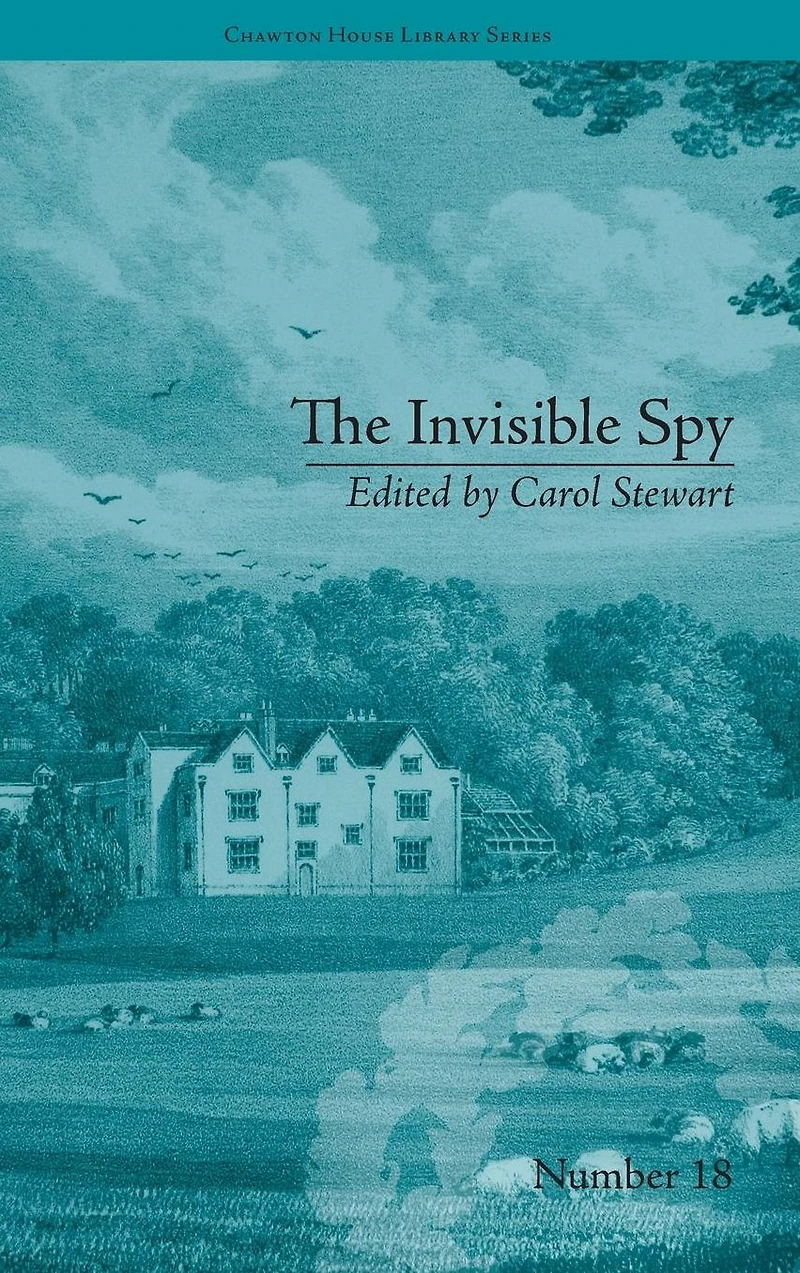 The Invisible Spy: by Eliza Haywood