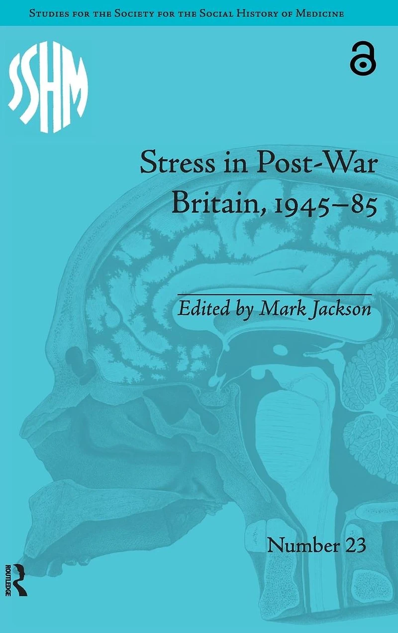 Stress Post-War Britain, 1945-85