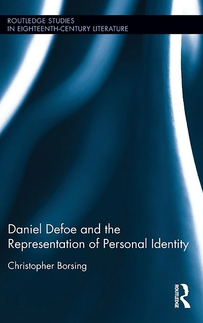 Daniel Defoe and the Representation of Personal Identity