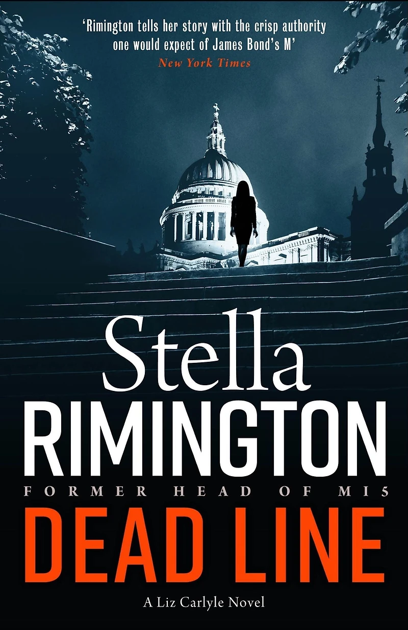 Dead Line: Nail-biting espionage thriller from ex-Head of MI5