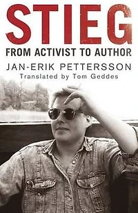 Stieg: From Activist to Author
