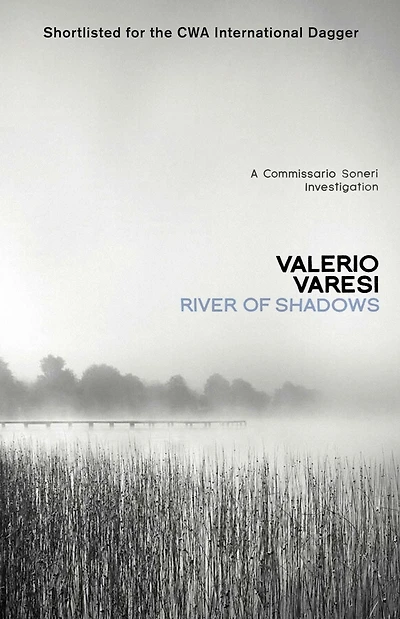 River of Shadows: A Commissario Soneri Investigation