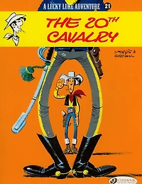 The 20th Cavalry (Lucky Luke Adventure Series #21)