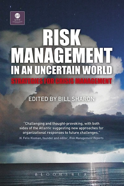 Risk Management in an Uncertain World: Strategies for Crisis Management