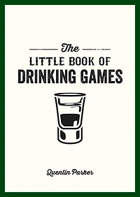The Little Book of Drinking Games