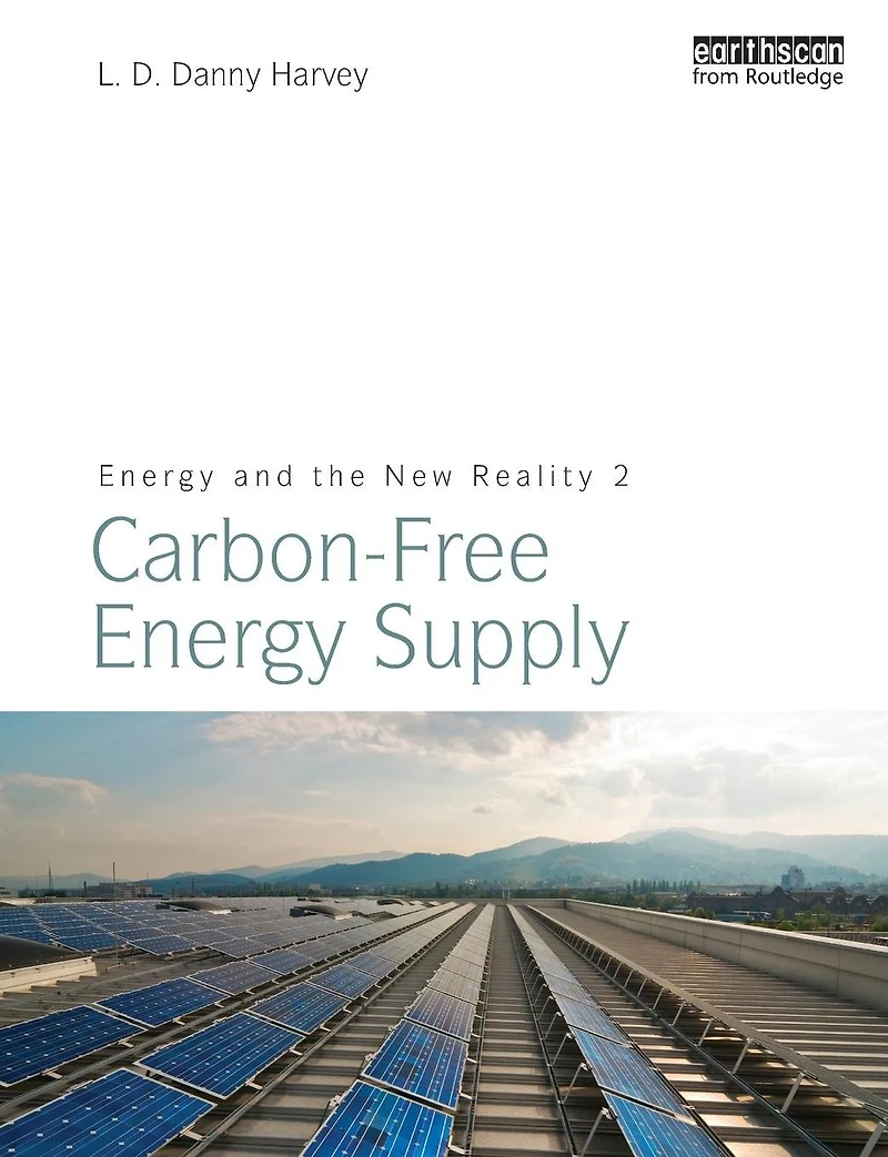 Energy and the New Reality 2: Carbon-free Supply