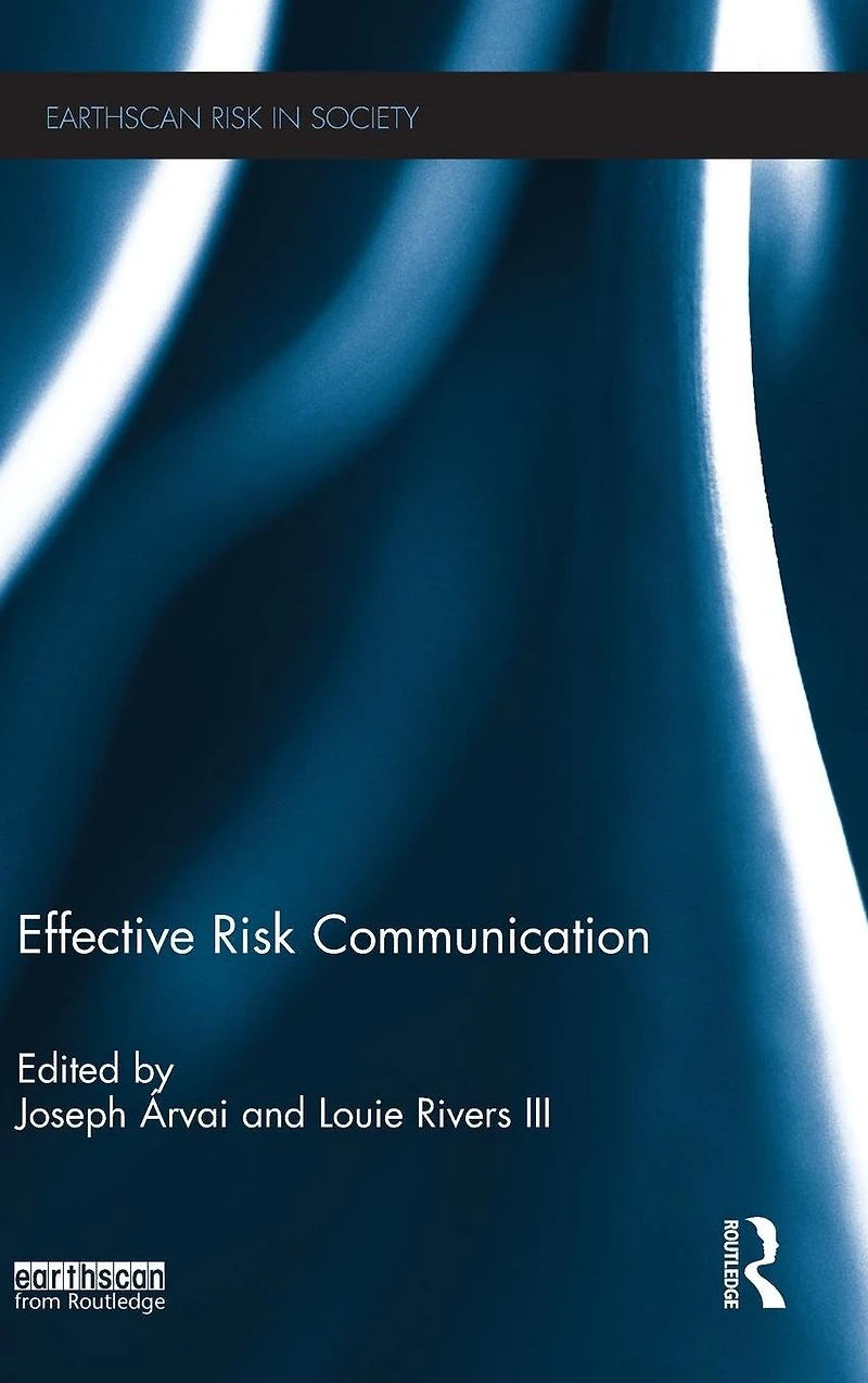 Effective Risk Communication