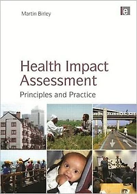 Health Impact Assessment: Principles and Practice