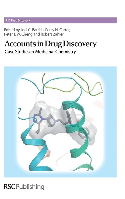 Accounts in Drug Discovery: Case Studies in Medicinal Chemistry