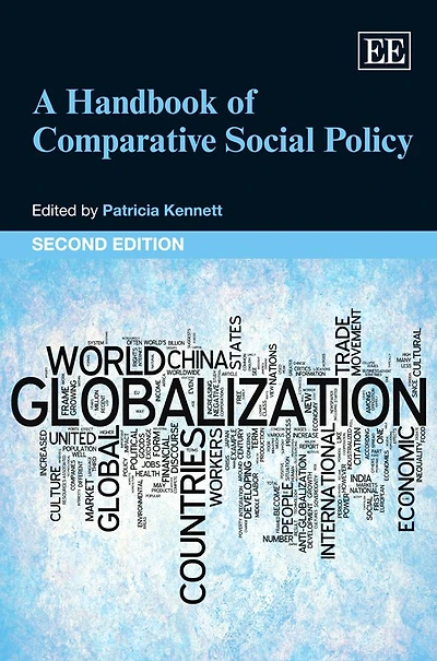 A Handbook of Comparative Social Policy, Second Edition