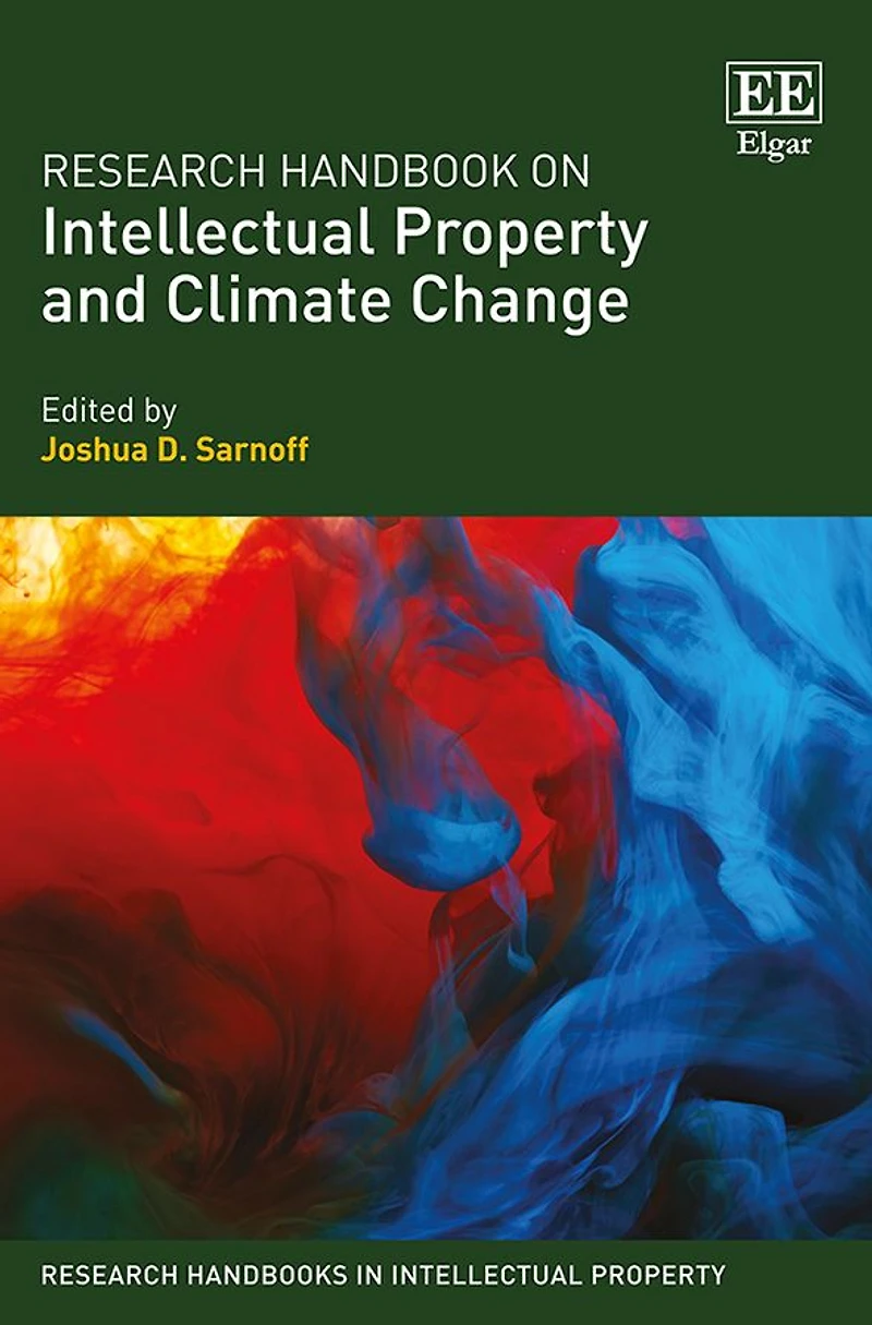 Research Handbook on Intellectual Property and Climate Change