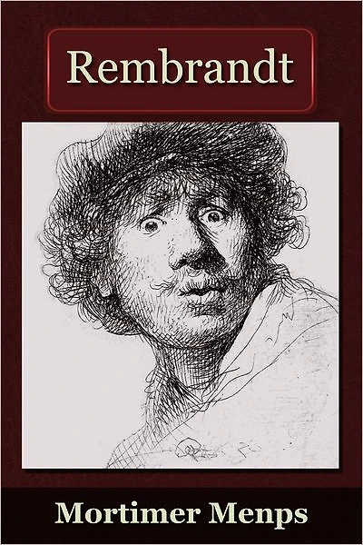 Rembrandt (Classic Reprint)
