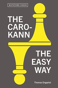 The Caro-Kann: Easy Way
