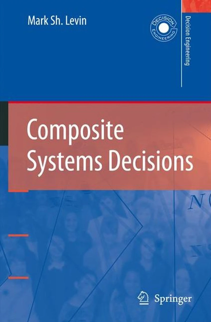 Composite Systems Decisions