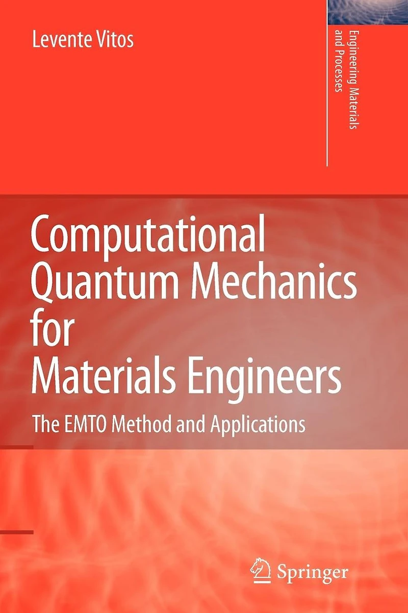 Computational Quantum Mechanics for Materials Engineers: The EMTO Method and Applications