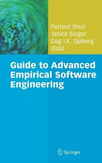 Guide to Advanced Empirical Software Engineering