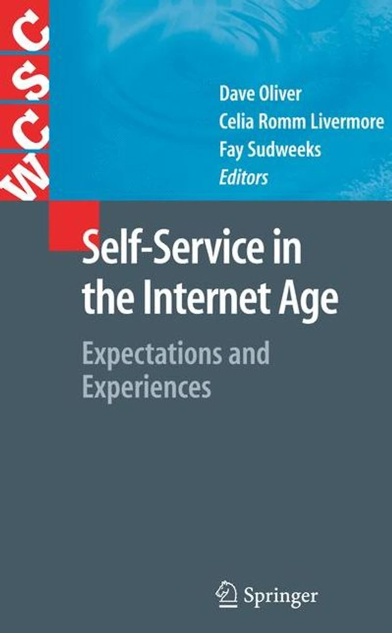Self-Service the Internet Age: Expectations and Experiences