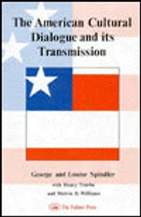 The American Cultural Dialogue And Its Transmission