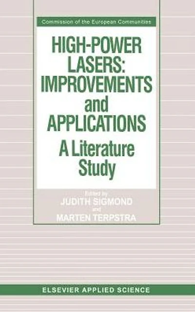 High-Power Lasers: Improvements and Applications: A literature study
