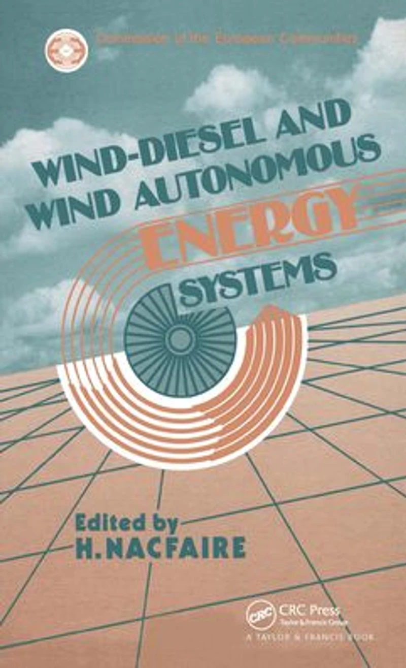 Wind-Diesel and Wind Autonomous Energy Systems