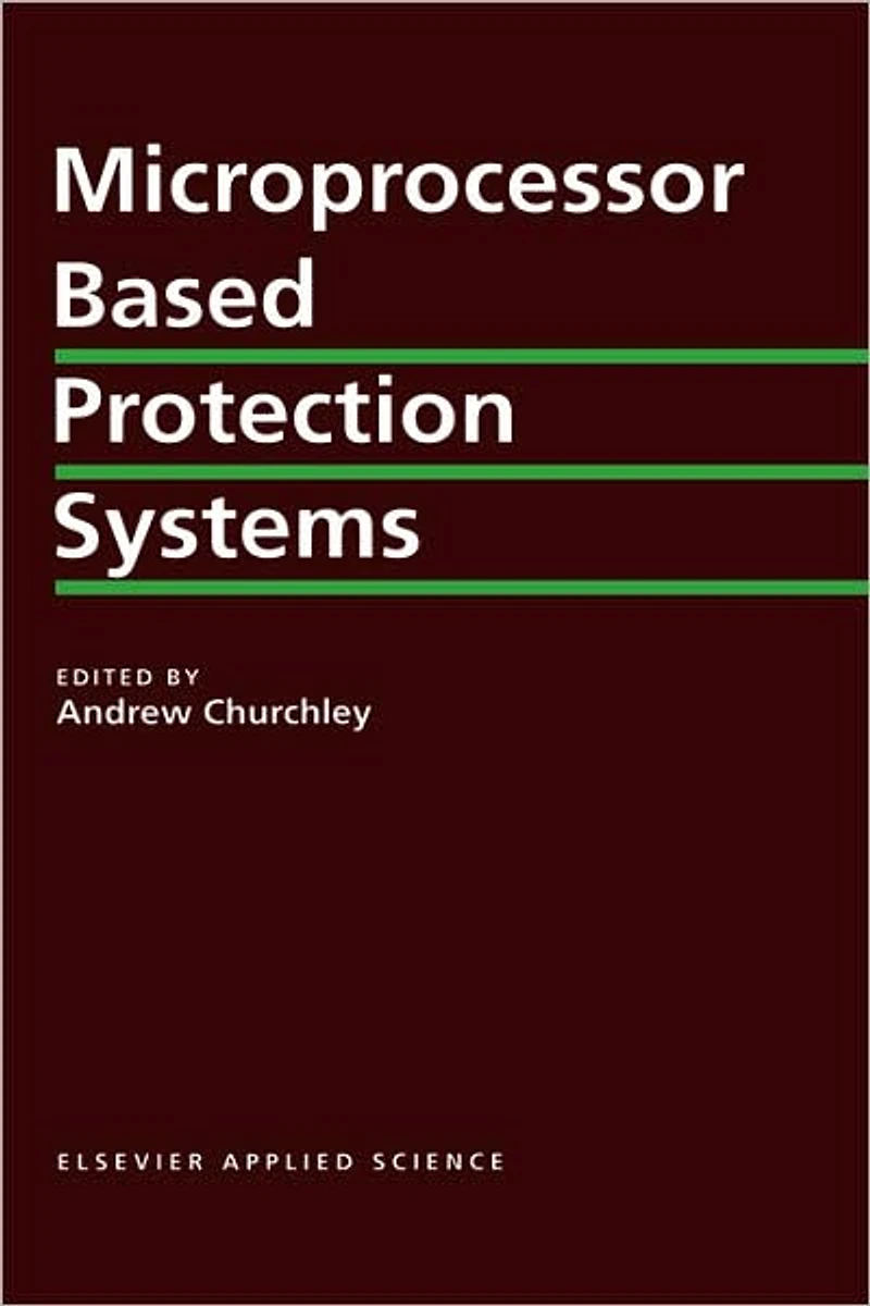 Microprocessor Based Protection Systems