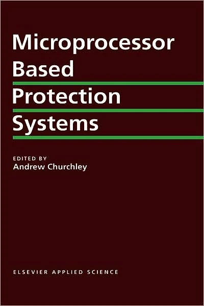 Microprocessor Based Protection Systems