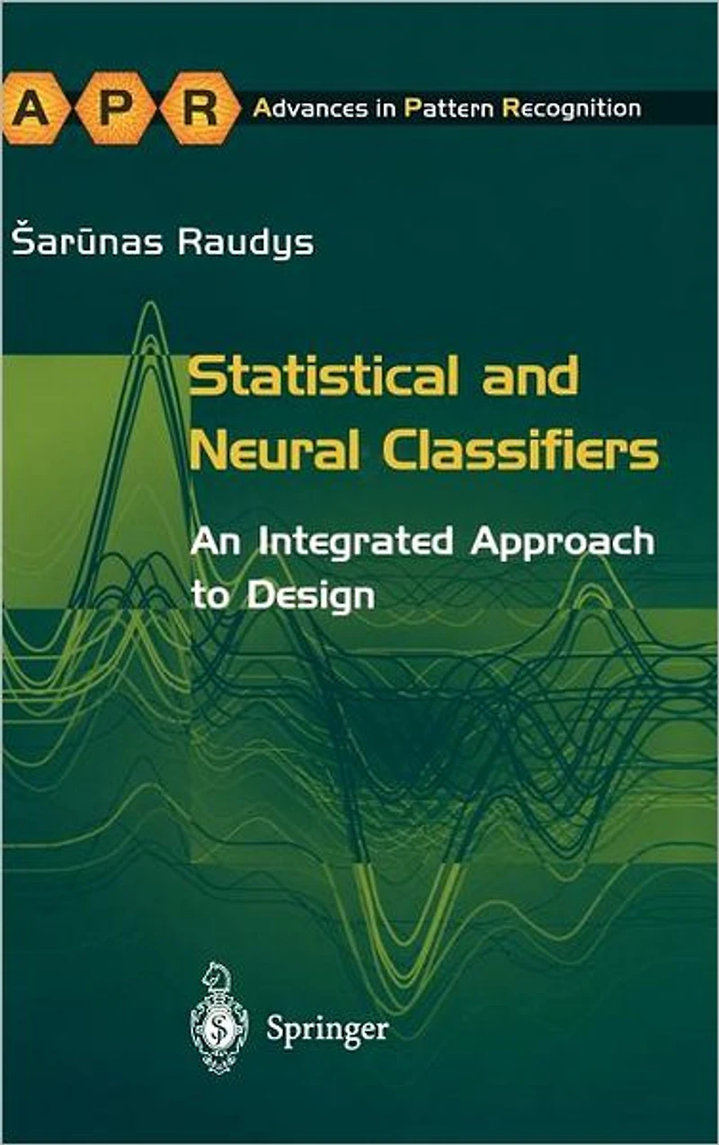 Statistical and Neural Classifiers: An Integrated Approach to Design