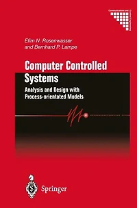 Computer Controlled Systems: Analysis and Design with Process-orientated Models