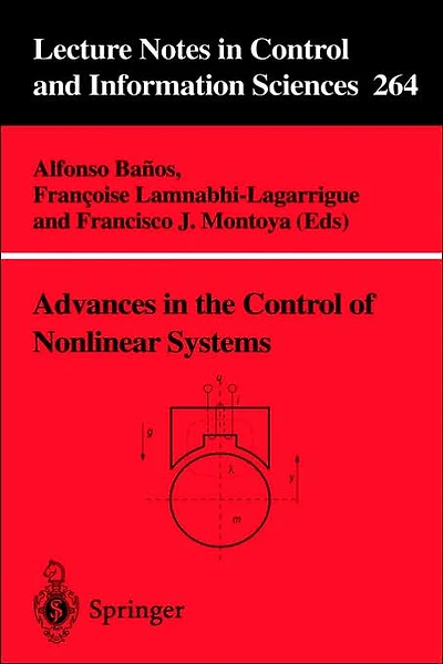 Advances in the Control of Nonlinear Systems