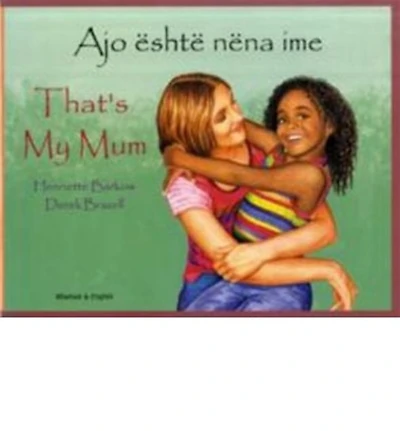 That's My Mum: Ajo Eshte Nena Ime