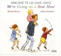 We're Going on a Bear Hunt (Albanian Edition)