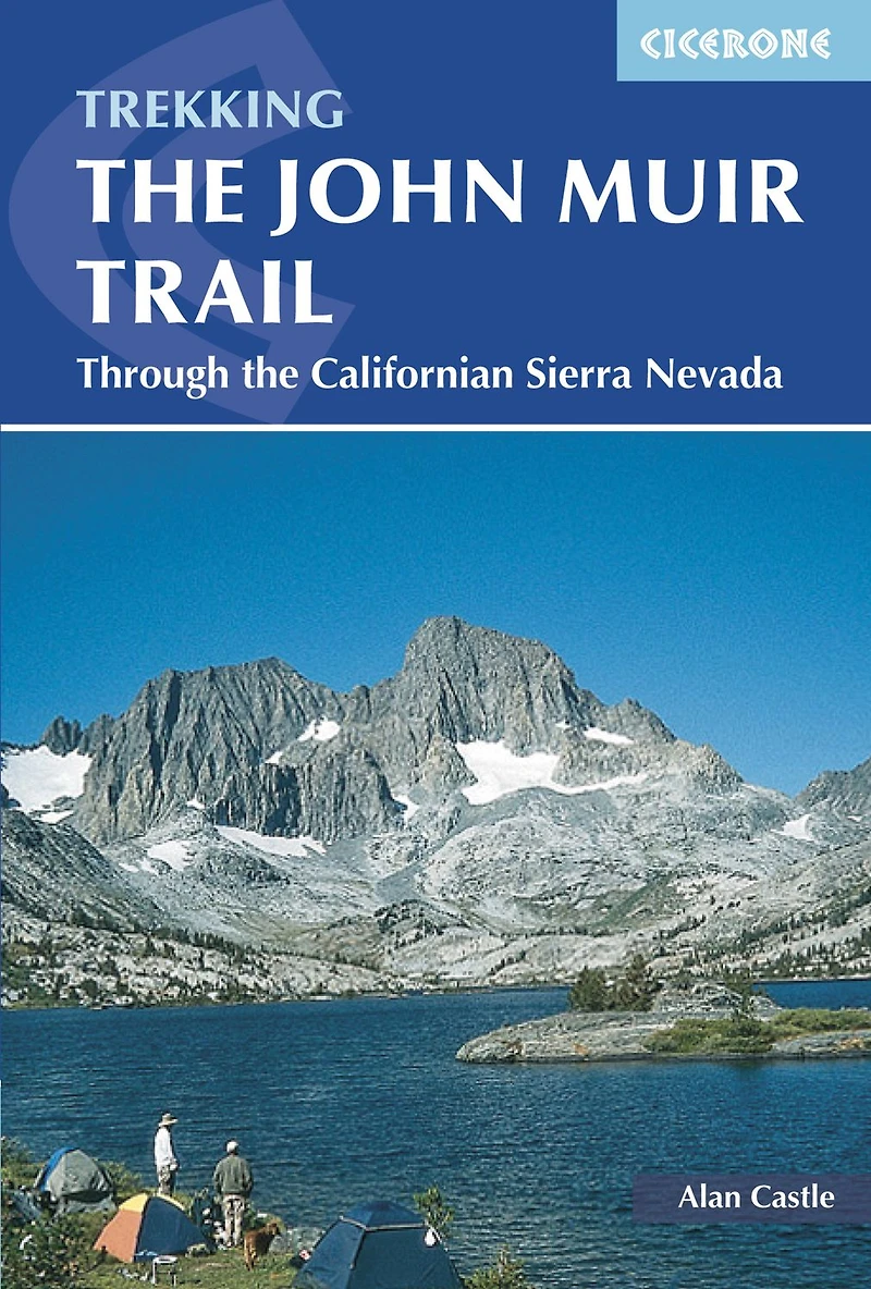 the John Muir Trail: Through Californian Sierra Nevada