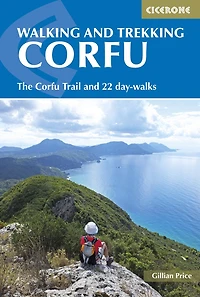 Walking And Trekking on Corfu: The Corfu Trail 22 Day-Walks