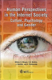 Human Perspectives in the Internet Society: Culture, Psychology and Gender