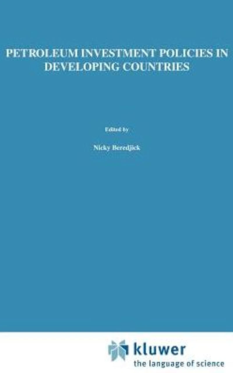 Petroleum Investment Policies Developing Countries